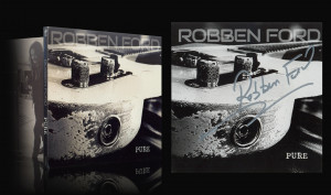 Robben Ford - Pure - 2021 - signed